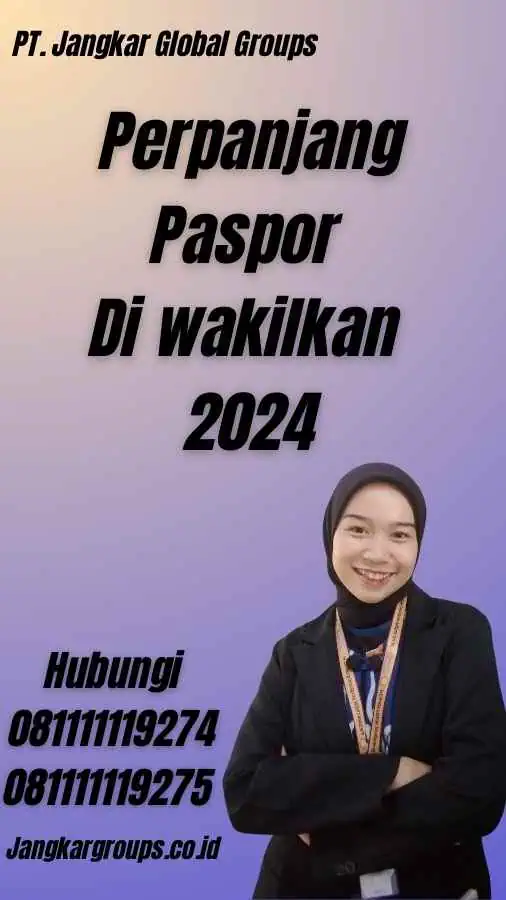 Perpanjang Paspor Di wakilkan 2024