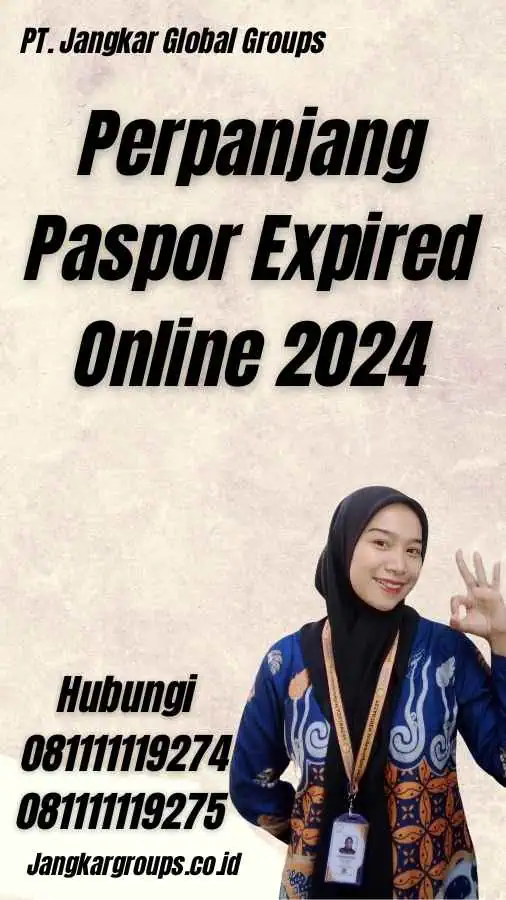 Perpanjang Paspor Expired Online 2024