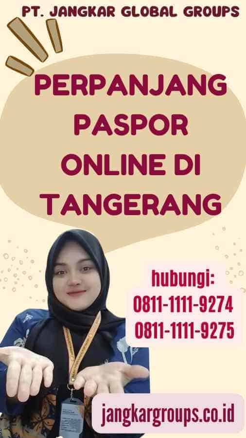 Perpanjang Paspor Online Di Tangerang