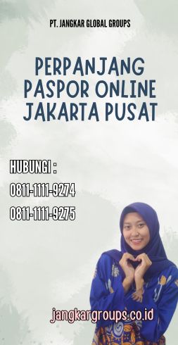 Perpanjang Paspor Online Jakarta Pusat