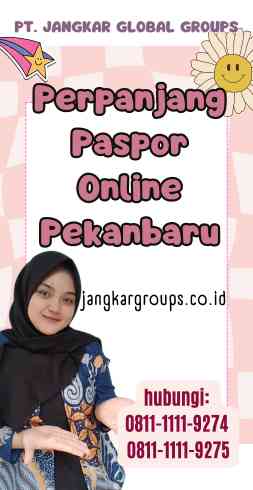 Perpanjang Paspor Online Pekanbaru