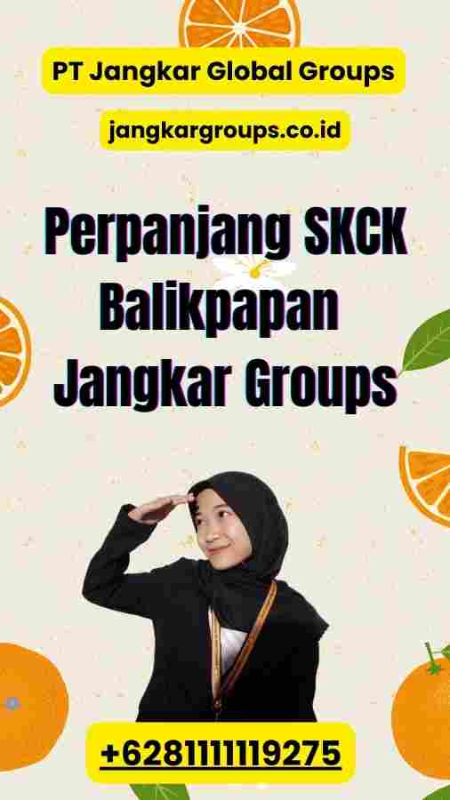 Perpanjang SKCK Balikpapan Jangkar Groups