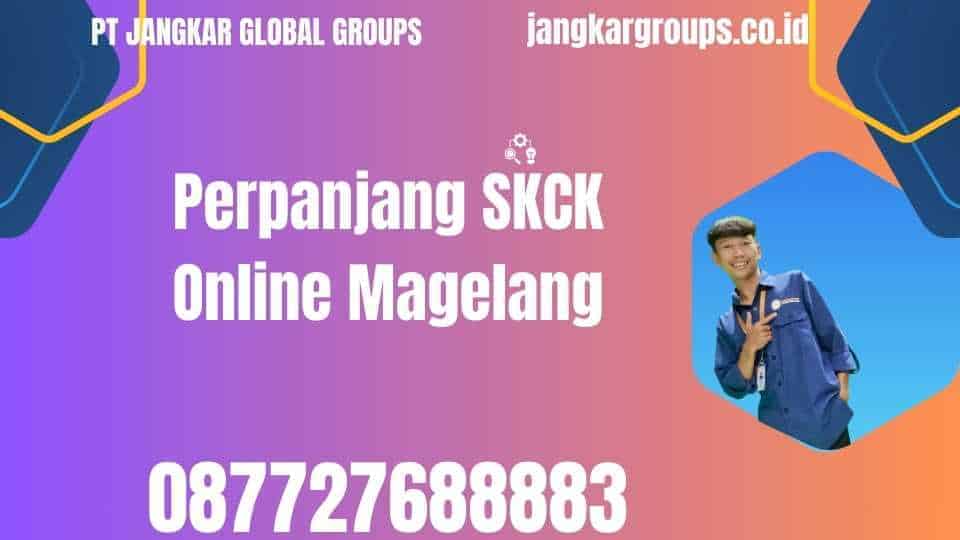 Perpanjang SKCK Online Magelang