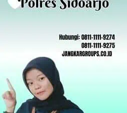 Perpanjang SKCK Polres Sidoarjo