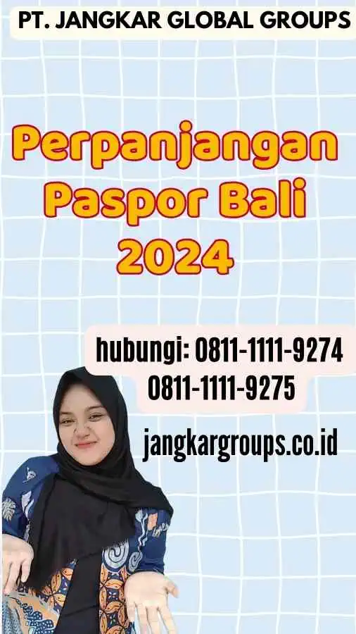 Perpanjangan Paspor Bali 2024