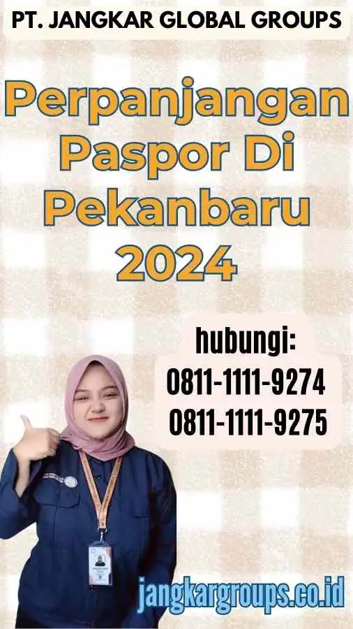 Perpanjangan Paspor Di Pekanbaru 2024