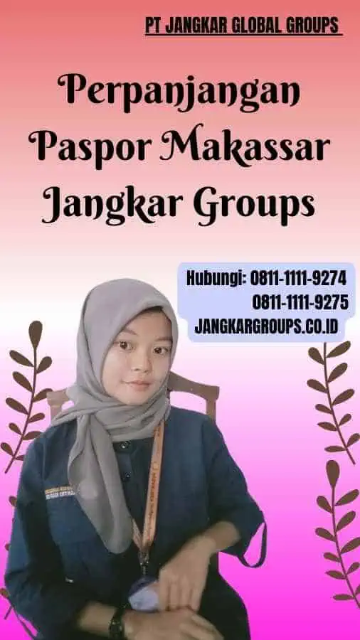 Perpanjangan Paspor Makassar Jangkar Groups