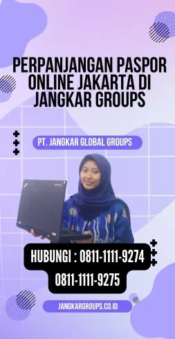 Perpanjangan Paspor Online Jakarta di Jangkar Groups