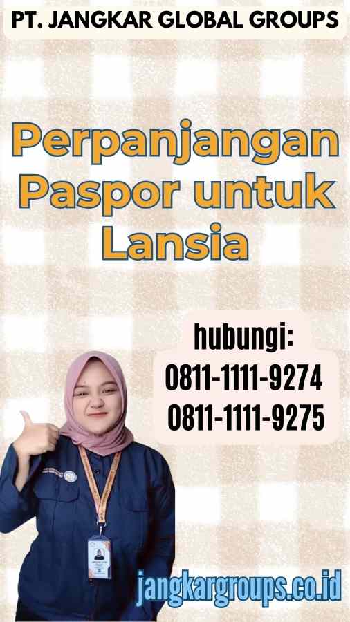 Perpanjangan Paspor untuk Lansia