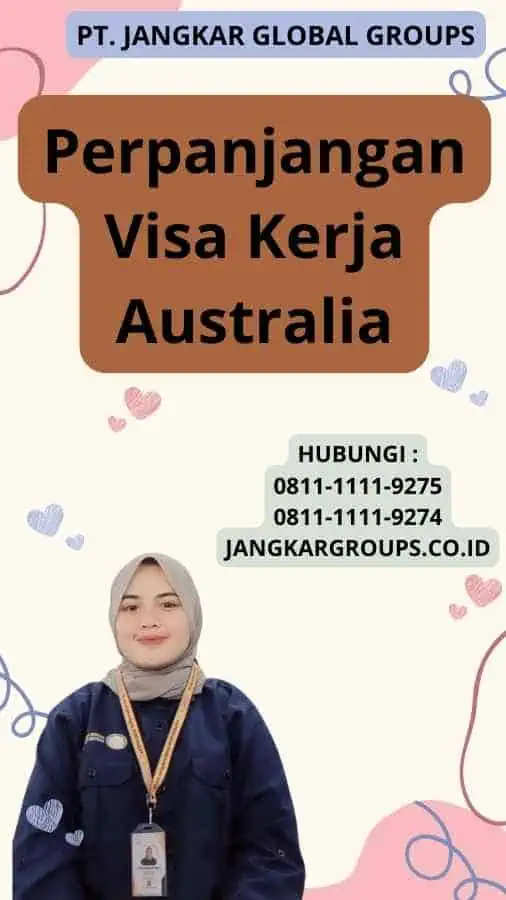 Perpanjangan Visa Kerja Australia