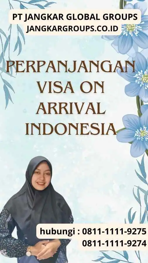 Perpanjangan Visa On Arrival Indonesia