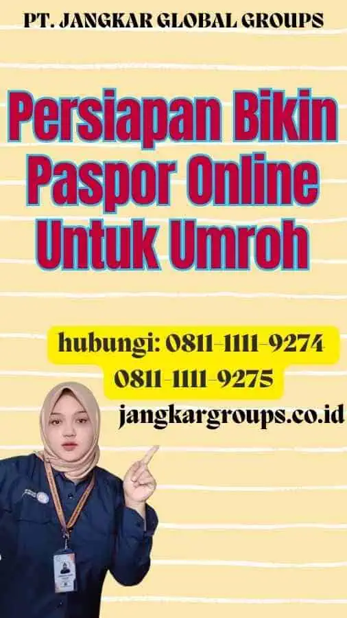 Persiapan Bikin Paspor Online Untuk Umroh