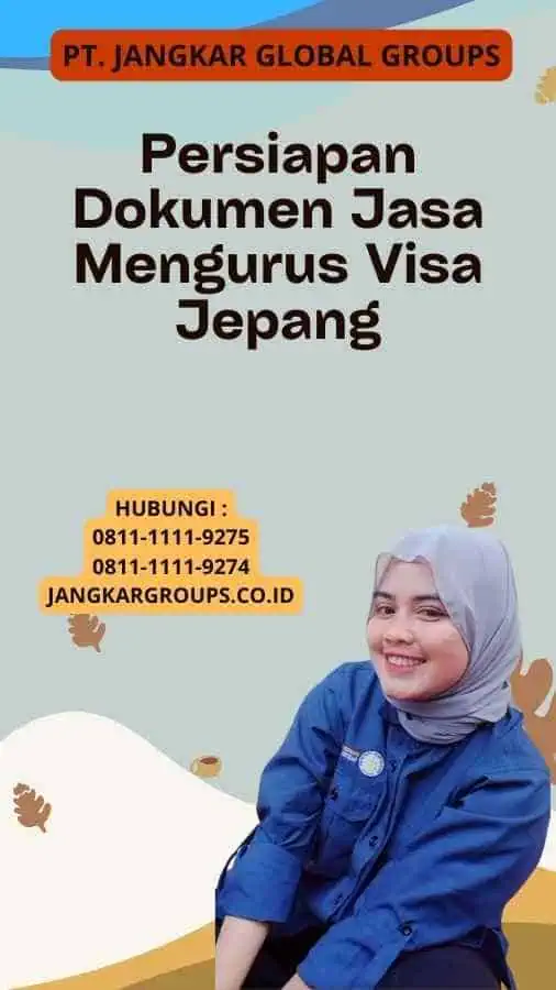 Persiapan Dokumen Jasa Mengurus Visa Jepang