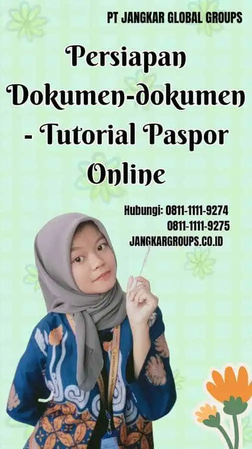 Persiapan Dokumen-dokumen Tutorial Paspor Online