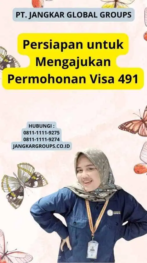 Persiapan untuk Mengajukan Permohonan Visa 491