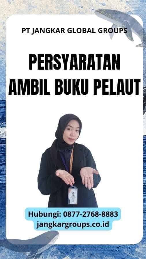 Persyaratan Ambil Buku Pelaut