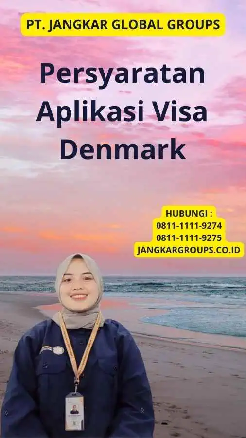 Persyaratan Aplikasi Visa Denmark