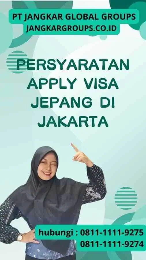 Persyaratan Apply Visa Jepang Di Jakartaa