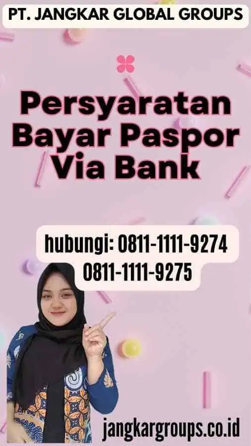 Persyaratan Bayar Paspor Via Bank