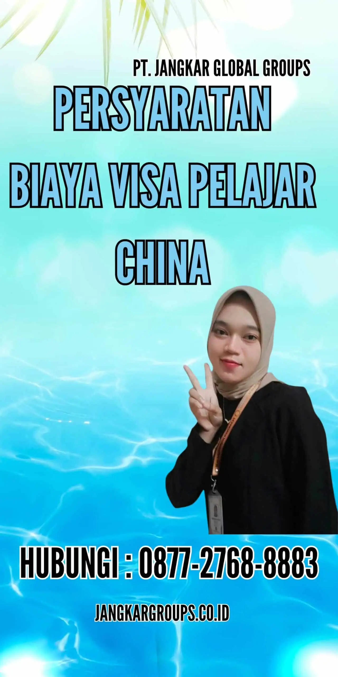 Persyaratan Biaya Visa Pelajar China