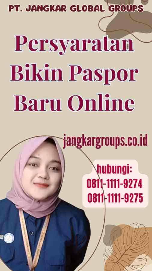 Persyaratan Bikin Paspor Baru Online