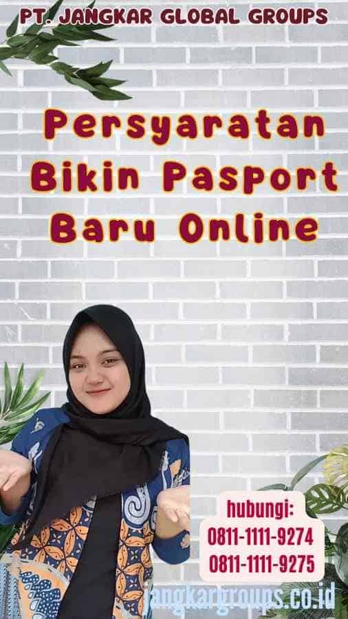 Persyaratan Bikin Pasport Baru Online