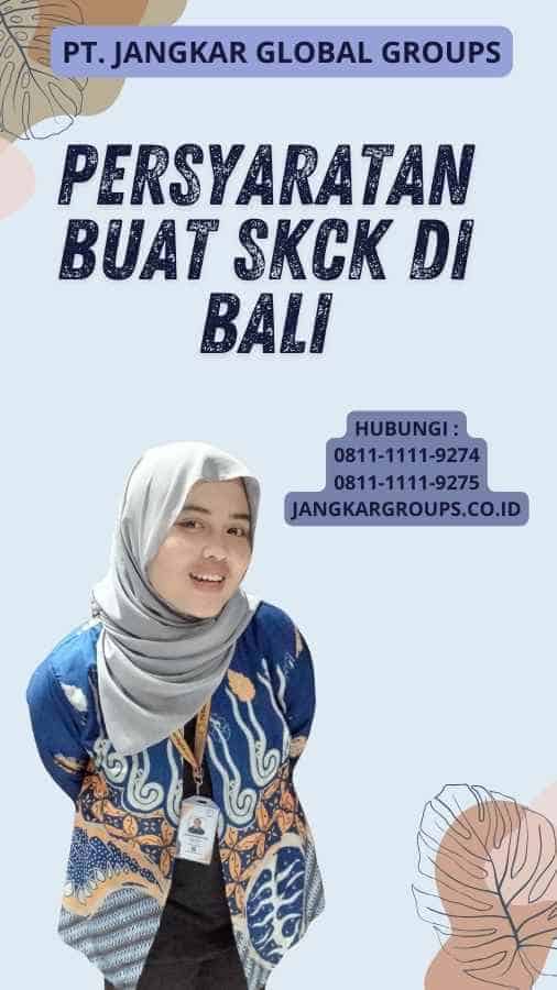 Persyaratan Buat SKCK Di Bali