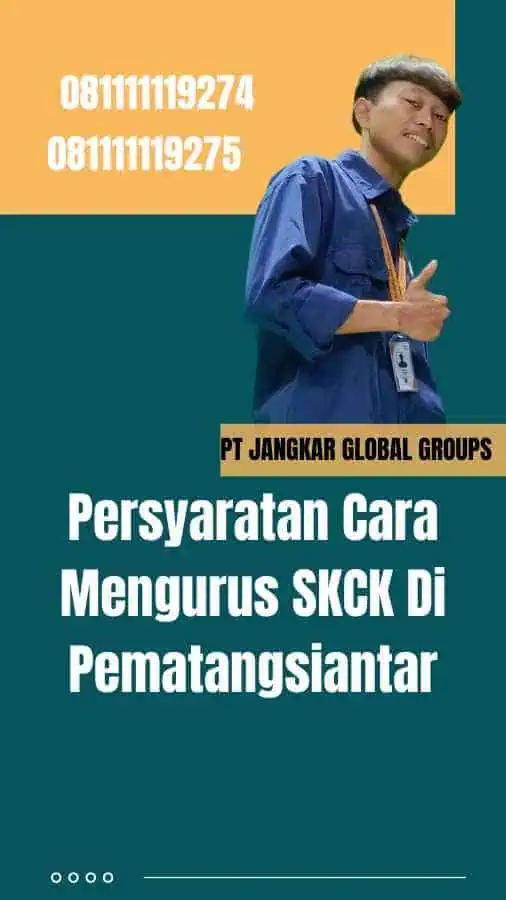 Persyaratan Cara Mengurus SKCK Di Pematangsiantar