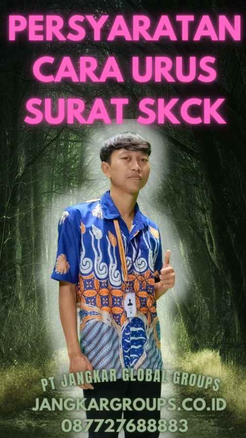 Persyaratan Cara Urus Surat SKCK