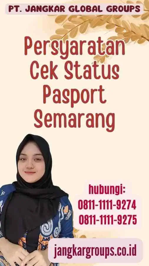 Persyaratan Cek Status Pasport Semarang