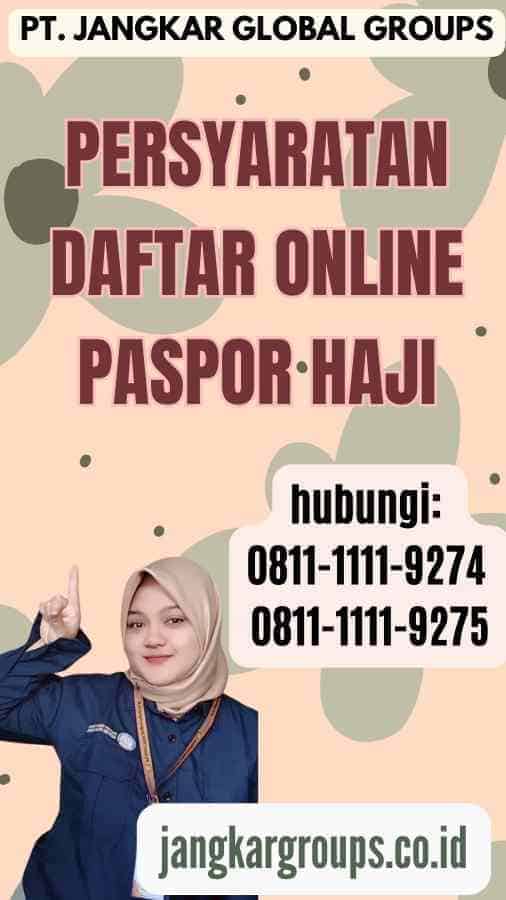 Persyaratan Daftar Online Paspor Haji