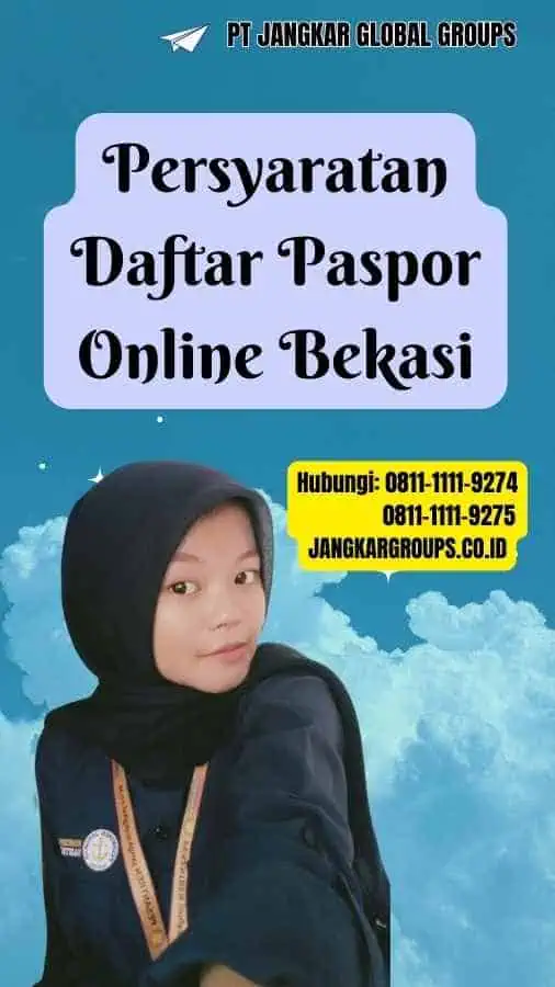 Persyaratan Daftar Paspor Online Bekasi