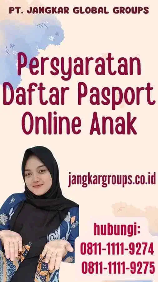 Persyaratan Daftar Pasport Online Anak