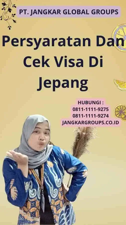 Persyaratan Dan Cek Visa Di Jepang