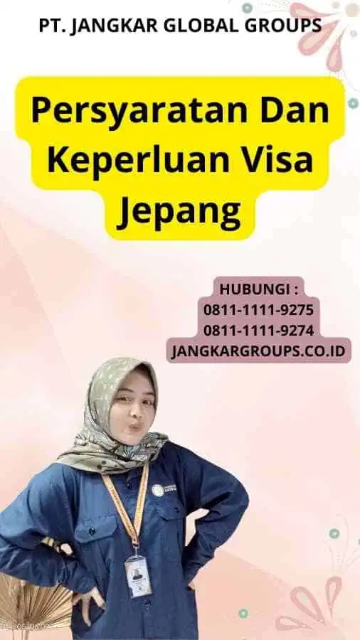 Persyaratan Dan Keperluan Visa Jepang