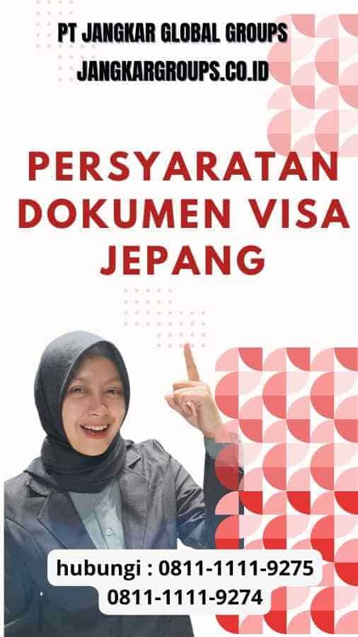 Persyaratan Dokumen Visa Jepang