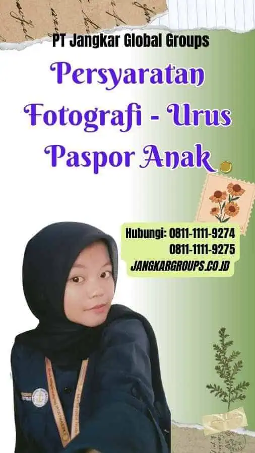 Persyaratan Fotografi Urus Paspor Anak