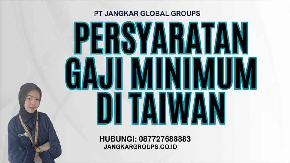 Persyaratan Gaji Minimum di Taiwan