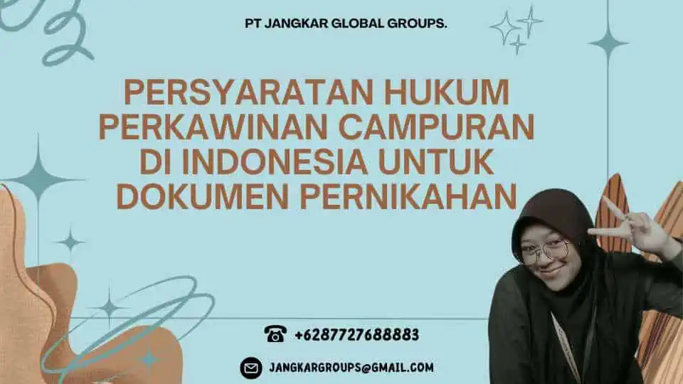 Persyaratan Hukum Perkawinan Campuran di Indonesia untuk Dokumen Pernikahan