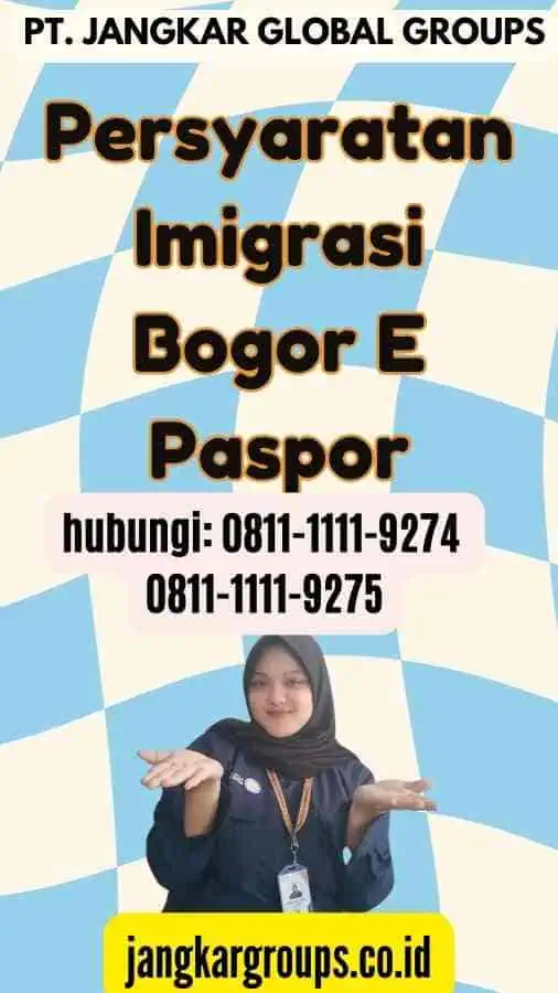 Persyaratan Imigrasi Bogor E Paspor