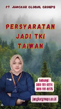 Persyaratan Jadi TKI Taiwan