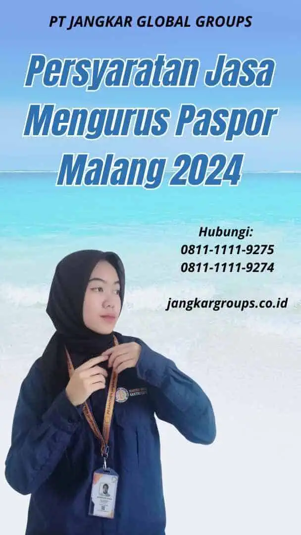 Persyaratan Jasa Mengurus Paspor Malang 2024