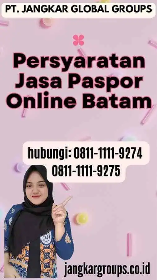 Persyaratan Jasa Paspor Online Batam