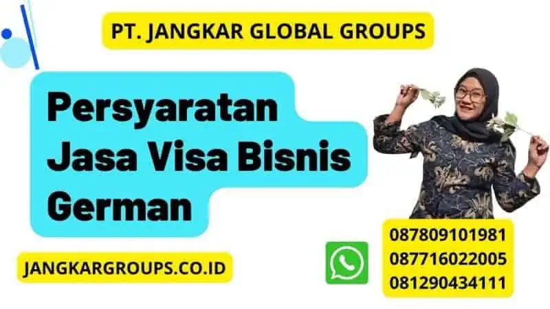 Persyaratan Jasa Visa Bisnis German