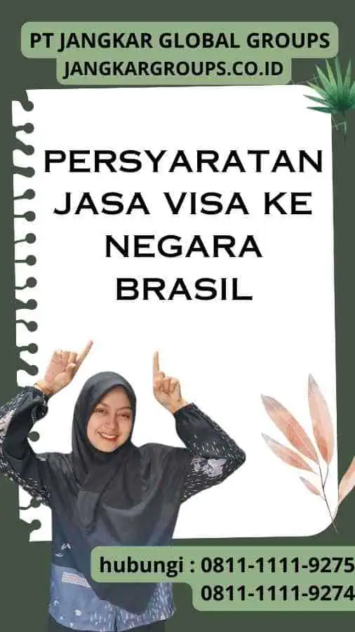 Persyaratan Jasa Visa Ke Negara Brasil