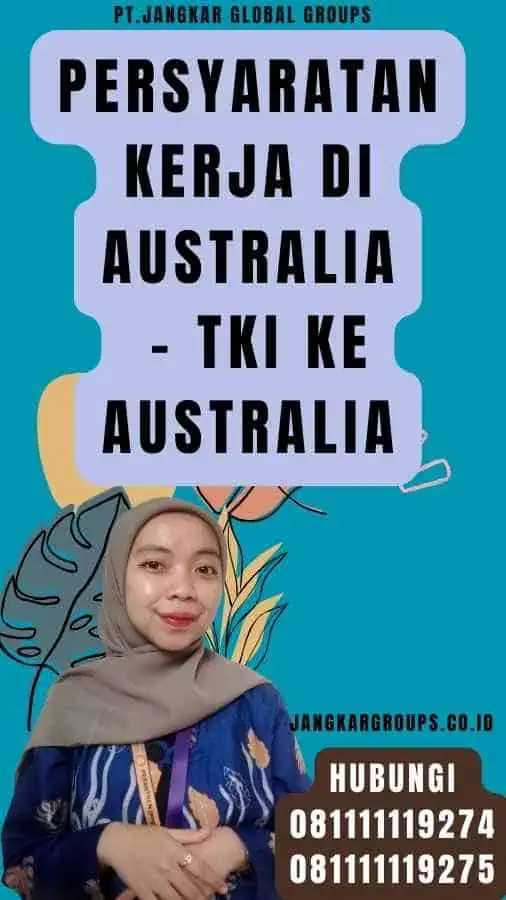 Persyaratan Kerja di Australia - TKI Ke Australia