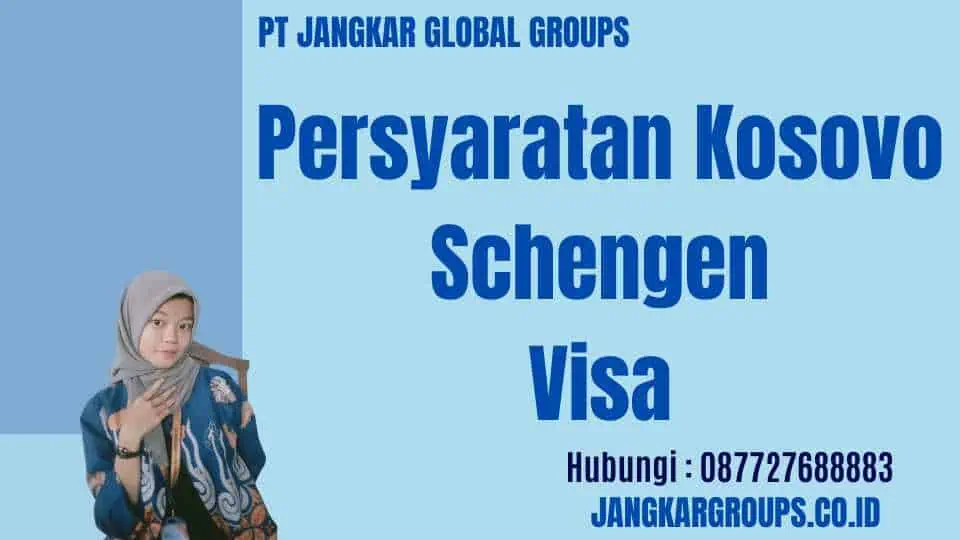 Persyaratan Kosovo Schengen Visa