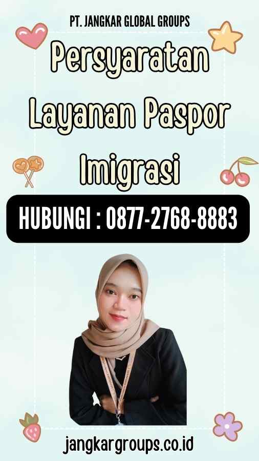 Persyaratan Layanan Paspor Imigrasi