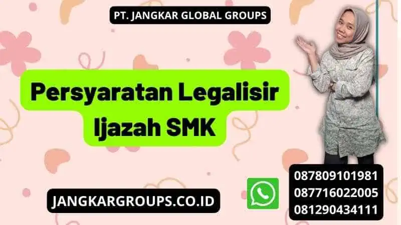 Persyaratan Legalisir Ijazah SMK