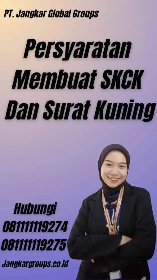 Persyaratan Membuat SKCK Dan Surat Kuning